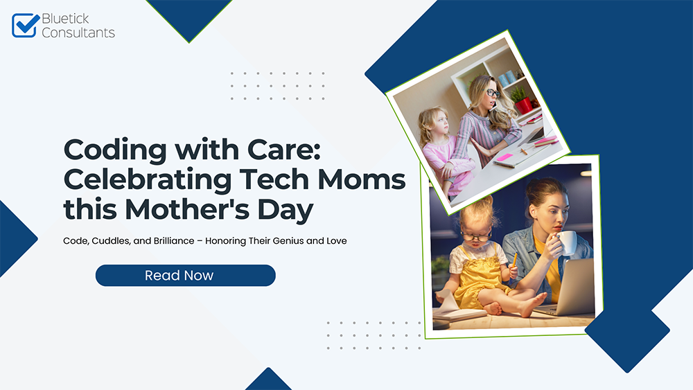Celebrating Tech Moms: Coding with Care