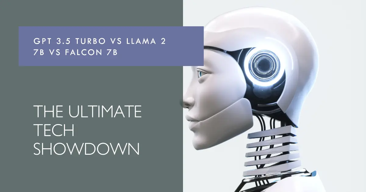 LLM Showdown: GPT 3.5 Turbo vs. Llama 2 vs. Falcon