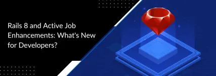 Rails 8 Active Job Enhancements: Boost Background Job Performance
