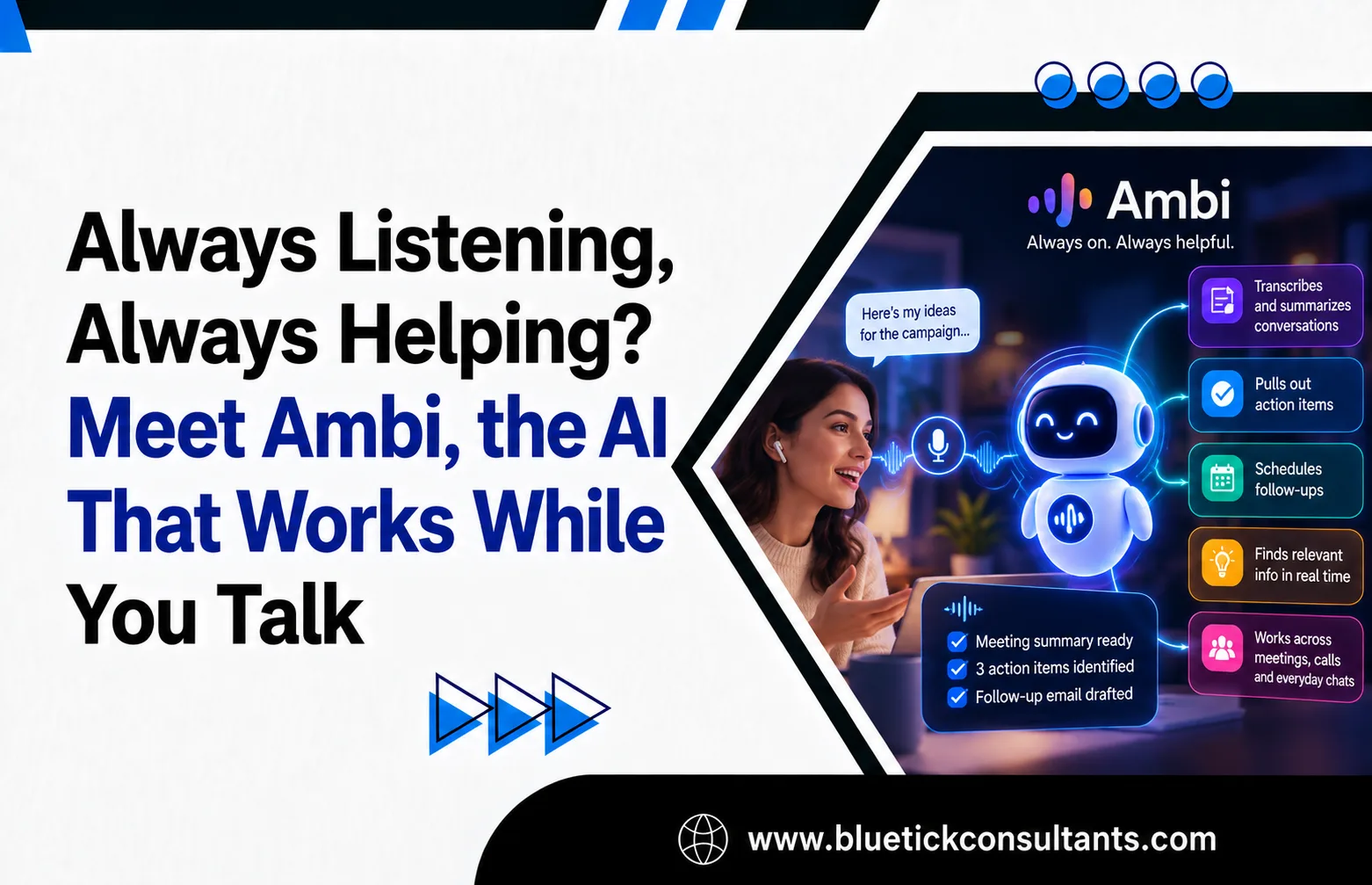 Always Listening, Always Helping? Meet Ambi, the AI That Works While You Talk