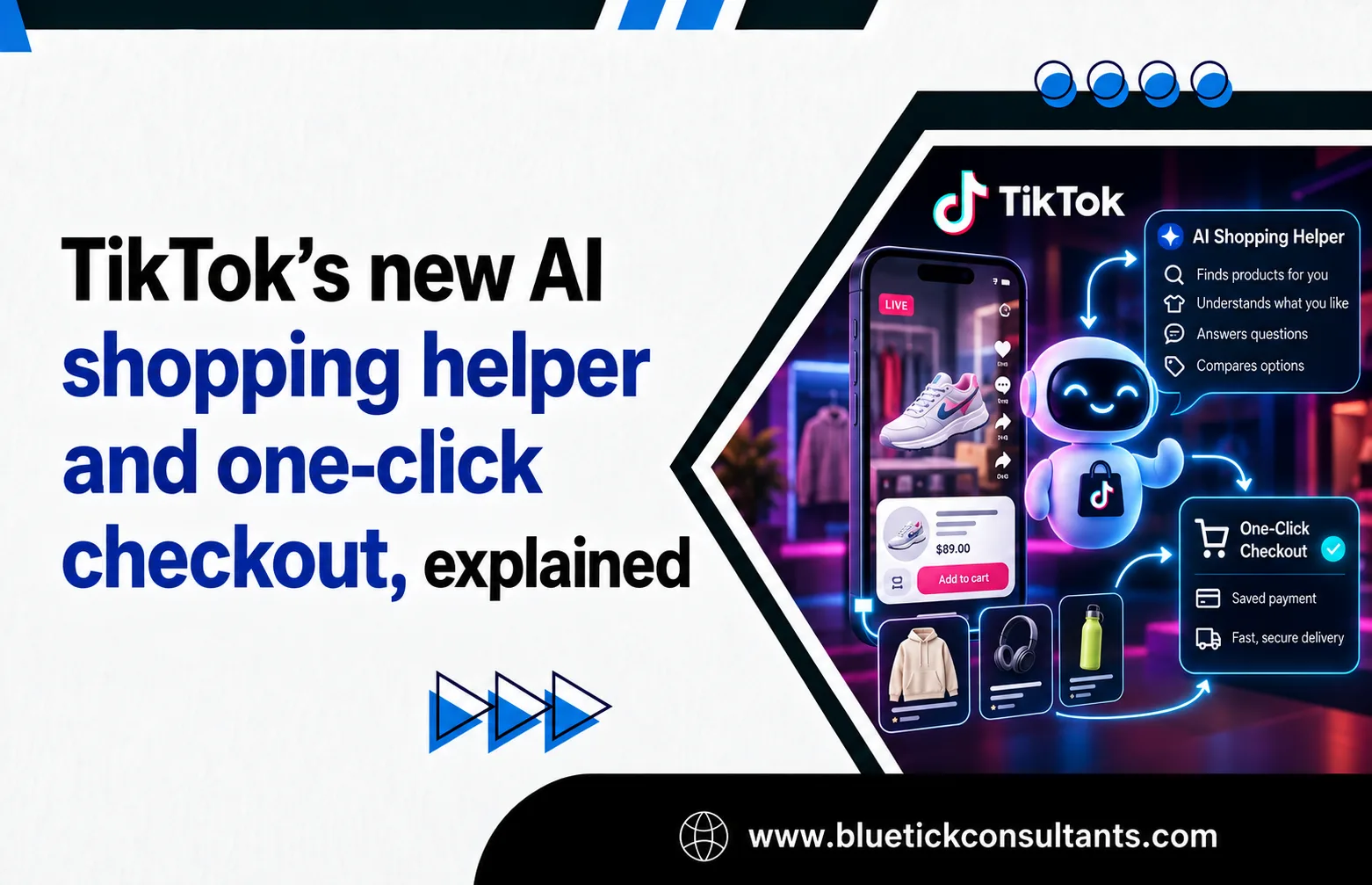 TikTok’s new AI shopping helper and one-click checkout, explained